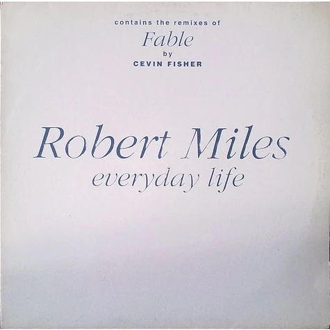 Robert Miles - Everyday Life