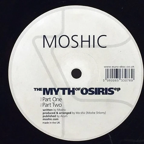 Moshic - The Myth Of Osiris Ep
