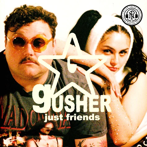 Just Friends - Gusher