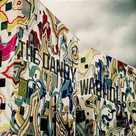 The Dandy Warhols - Why You So Crazy