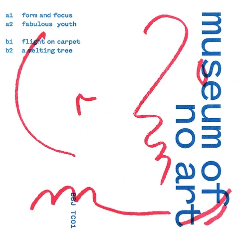 Museum Of No Art - Museum Of No Art Ep 2nd Edition