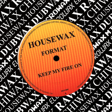 Format - Keep My Fire On