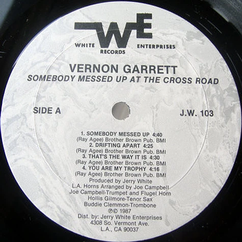 Vernon Garrett - Somebody Messed Up At The Crossroad