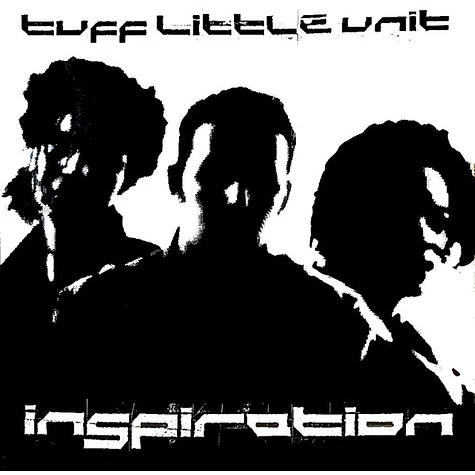 Tuff Little Unit - Inspiration