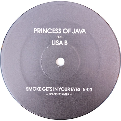 Princess Of Java Feat. Lisa B - Smoke Gets In Your Eyes