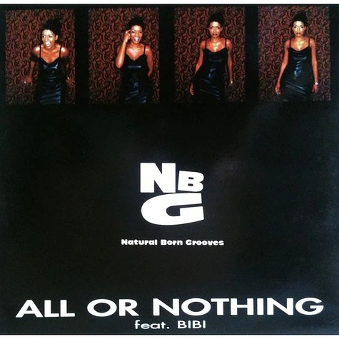 Natural Born Grooves - All Or Nothing