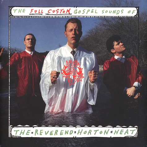 The Reverend Horton Heat - The Full Custom Gospel Sounds Of Black Vinyl Edition