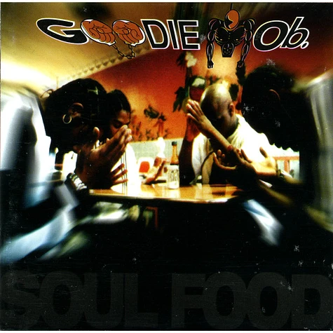 Goodie Mob - Soul Food