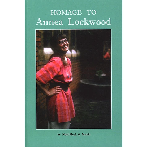 Noel Meek & Mattin - Homage To Annea Lockwood