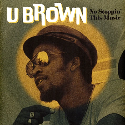 U Brown - No Stoppin' This Music