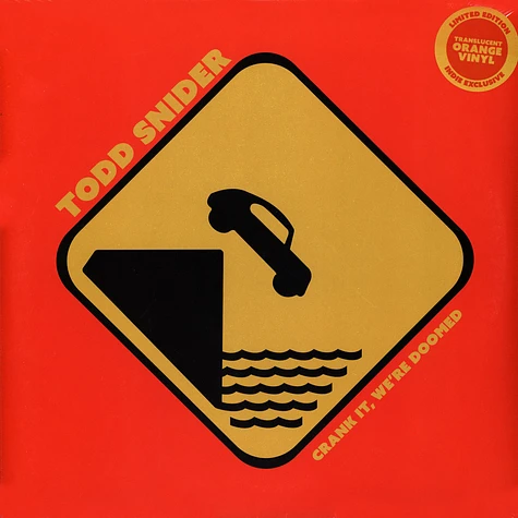 Todd Snider - Crank It, We're Doomed Orange Vinyl Edition