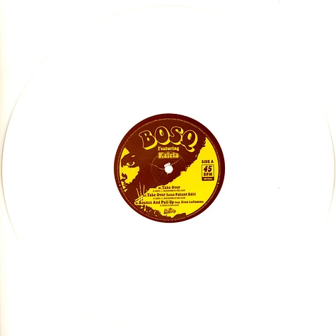 Bosq - Take Over / Bounce And Pull Up White Vinyl Edition