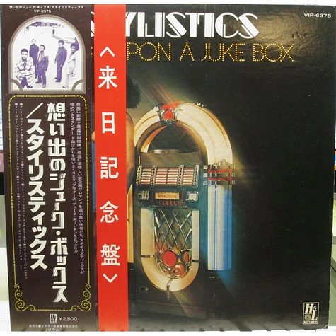 The Stylistics - Once Upon A Juke Box