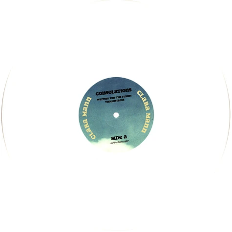 Clara Mann - Consolations White Vinyl Ediiton