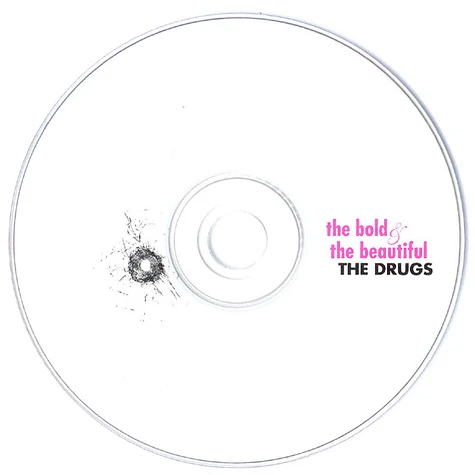 The Drugs - The Bold & The Beautiful