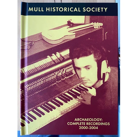 Mull Historical Society - Archaeology: Complete Recordings 2000-2004