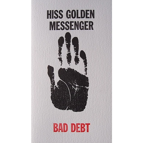 Hiss Golden Messenger - Bad Debt