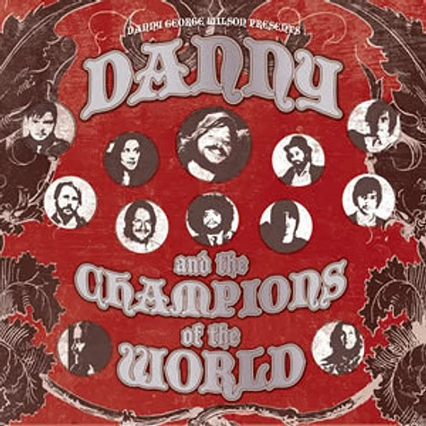Danny & The Champions Of The World - Danny George Wilson Presents Danny And The Champions Of The World