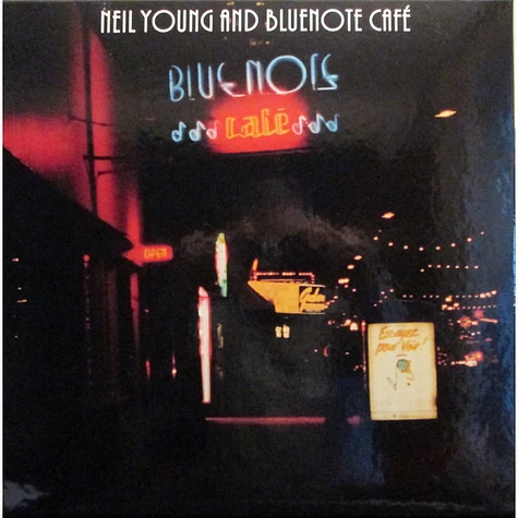 Neil Young And The Bluenotes - Bluenote Café