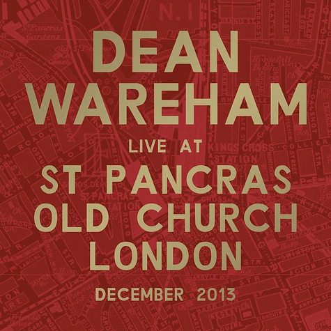 Dean Wareham - Live At St Pancras Old Church London December 2013 Colored Vinyl Edition
