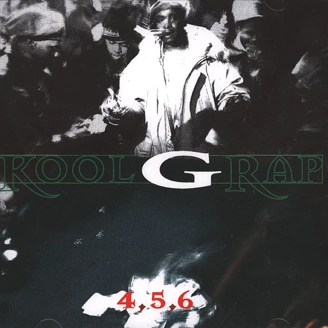 Kool G Rap - 4 5 6