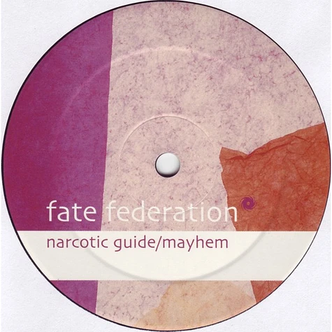 Fate Federation - Narcotic Guide / Mayhem
