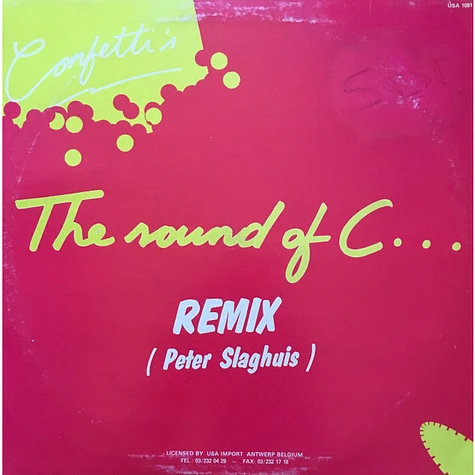 Confetti's - The Sound Of C... (Remix By Peter Slaghuis)