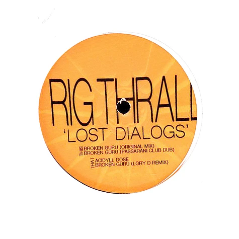 Rig Thrall - Lost Dialogs