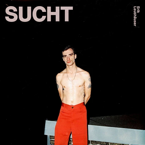 Erik Leuthäuser - Sucht Black Vinyl Edition