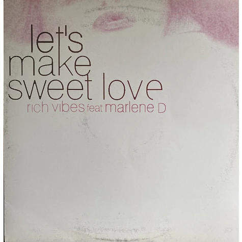 Rich Vibes - Let's Make Sweet Love