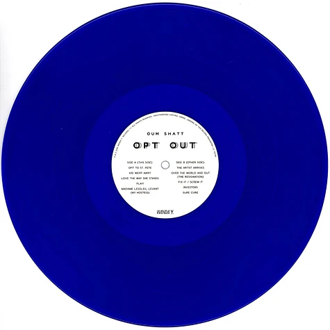 Oum Shatt - Opt Out HHV Germany Exclusive Blue Vinyl Edition