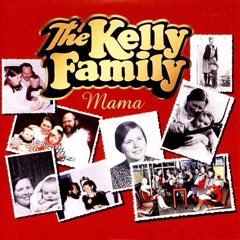 The Kelly Family - Mama