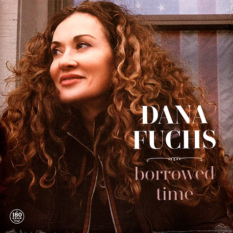 Dana Fuchs - Borrowed Time