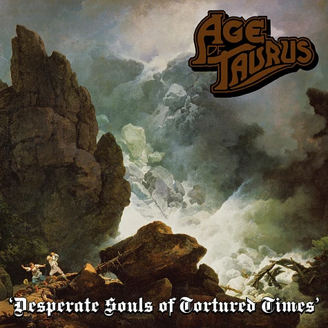 Age Of Taurus - Desperate Souls Of Tortured Times