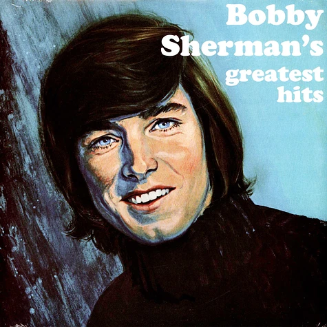 Bobby Sherman - Bobby Sherman's Greatest Hits Blue Vinyl Edition