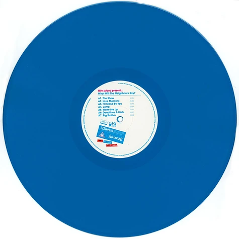 Girls Aloud - What Will The Neighbours Say? Blue Vinyl Edition