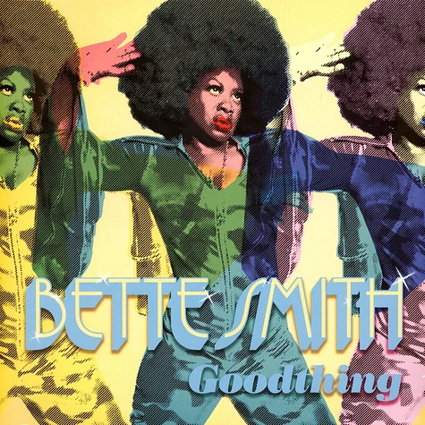 Bette Smith - Goodthing Black Vinyl Edition