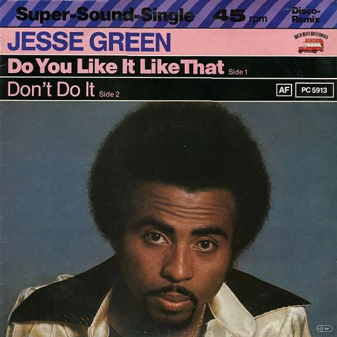 Jesse Green - Do You Like It Like That