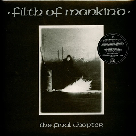 Filth Of Mankind - The Final Chapter Black Vinyl Edition