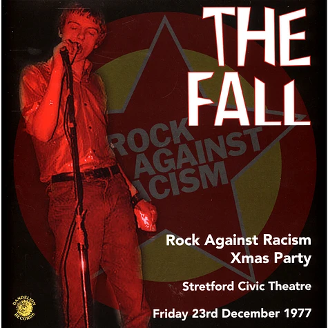 The Fall - Rock Against Racism Christmas Party 1977