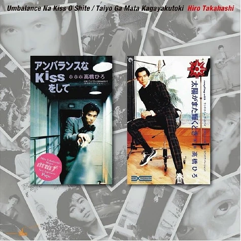 Hiro Takahashi - Unbalance Na Kiss Wo Shite / Taiyo Ga Mata