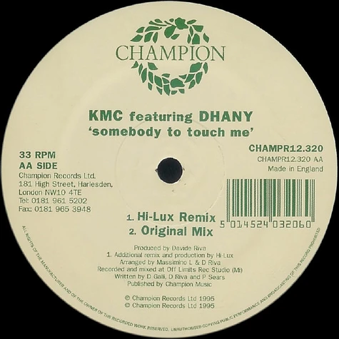 KMC Featuring Dhany - Somebody To Touch Me