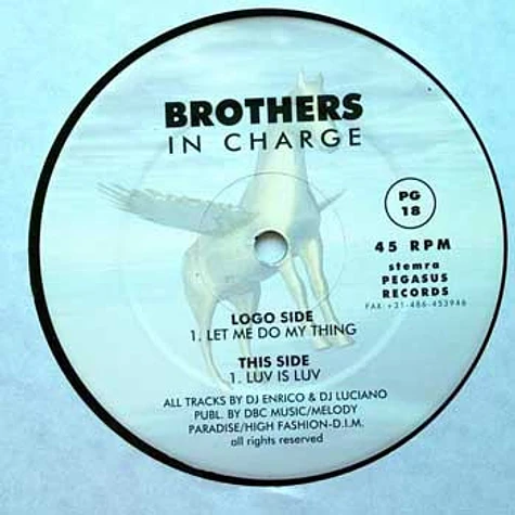 Brothers In Charge - Let Me Do My Thing