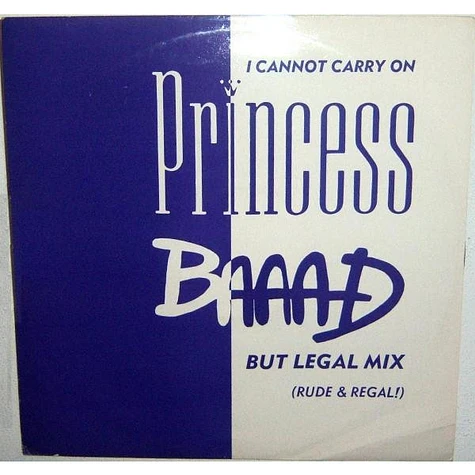 Princess - I Cannot Carry On