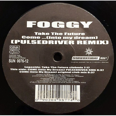 Foggy - Take The Future / Come...(Into My Dream) Remix