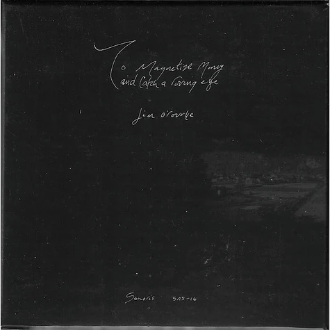 Jim O'Rourke - To Magnetize Money And Catch A Roving Eye