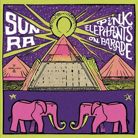 Sun Ra - Pink Elephants On Parade Record Store Day 2024 Pink Vinyl Edition