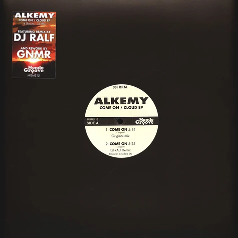 Alkemy Feat. DJ Ralf & Gnmr - Come On / Cloud EP