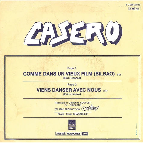 Casero - Comme Dans Un Vieux Film / Viens Danser Avec Nous