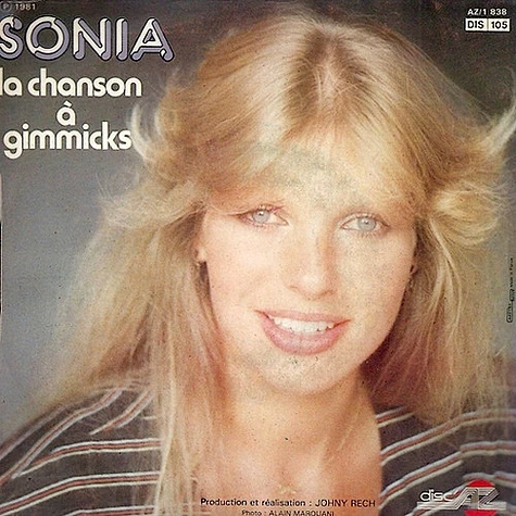 Sonia - Mythomane / La Chanson À Gimmicks